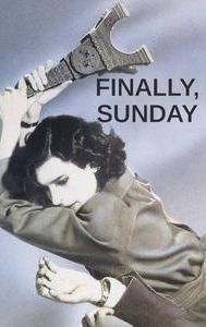 Finally, Sunday