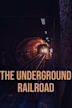 The Underground Railroad