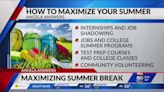 Angela Answers: How students can maximize their summer break