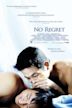 No Regret – Im Schatten der Liebe