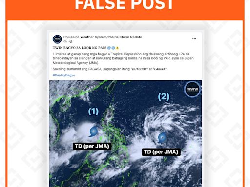 FACT CHECK: No ‘twin typhoons’ in PH Area of Responsibility up until July 19