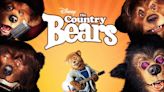 The Country Bears: Where to Watch & Stream Online