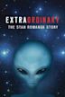 Extraordinary: The Stan Romanek Story