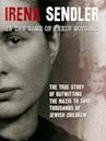 Irena Sendler: In the Name of Their Mothers