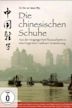 Die chinesischen Schuhe