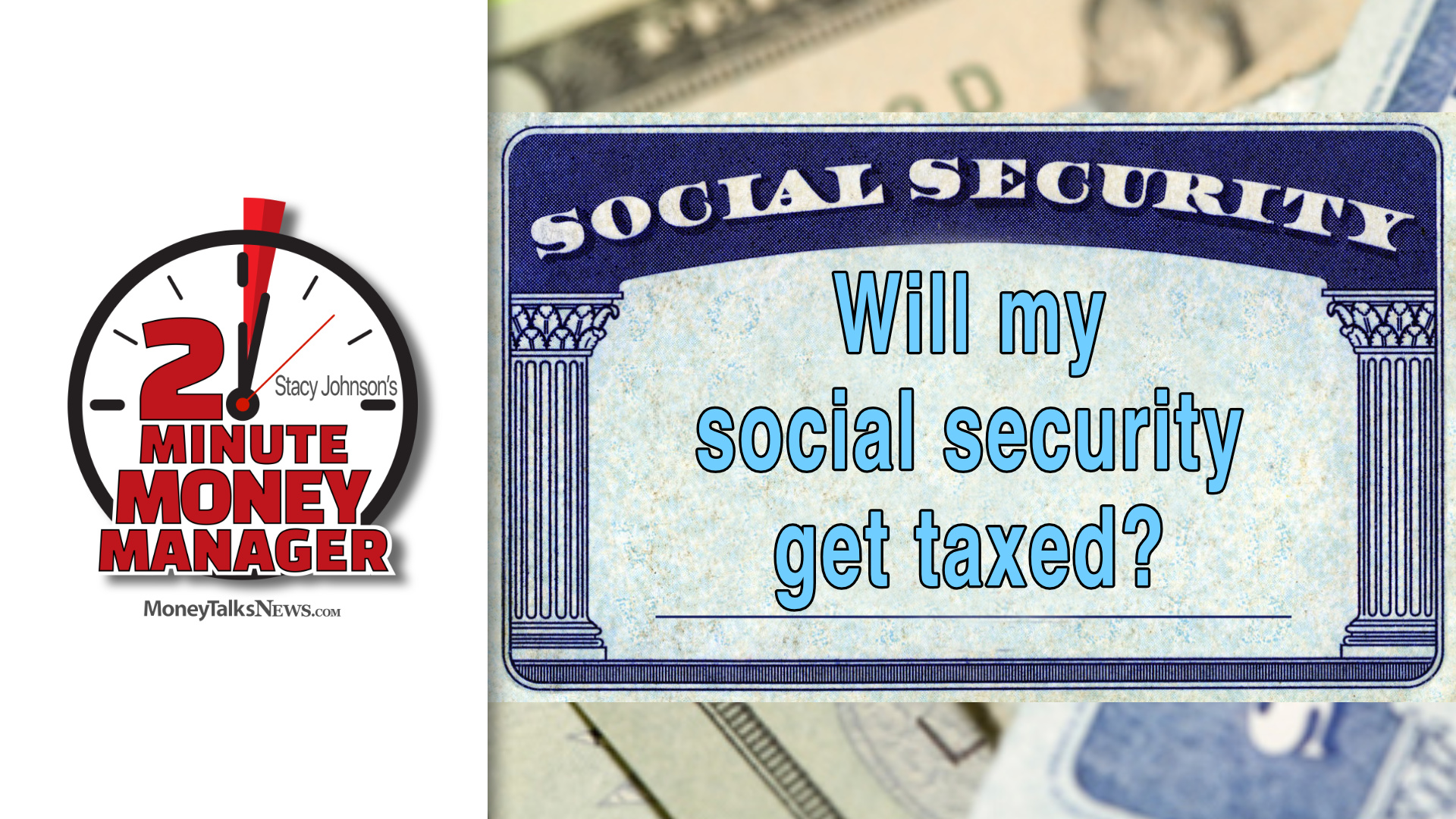 Will My Social Security Get Taxed?