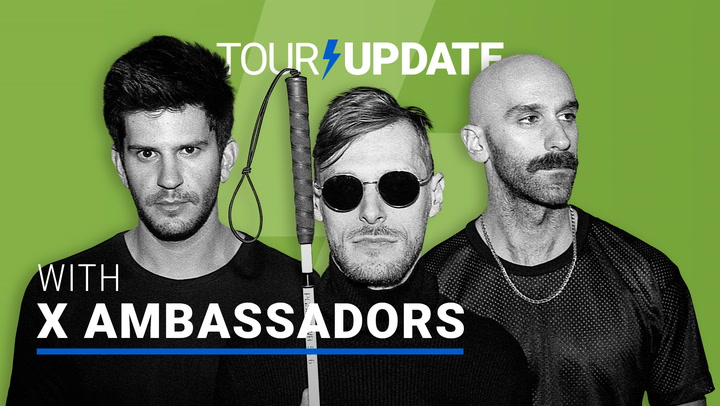 x ambassadors tour setlist