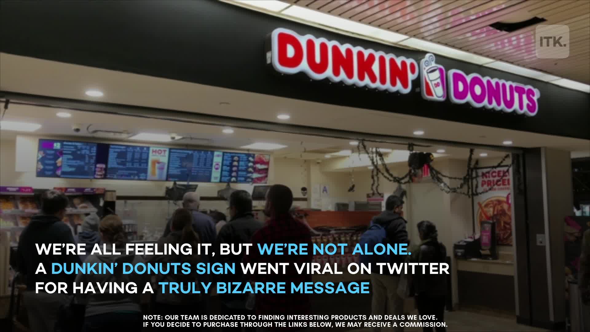 Dunkin Donuts Out Here Having A Breakdown Bizarre Sign Causes Drivers To Do A Double Take