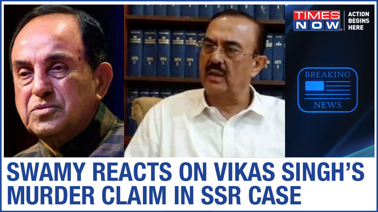 Subramanian Swamy Reacts On Vikas Singh S Claim That Sushant Was Murdered Says I Think He Is Right