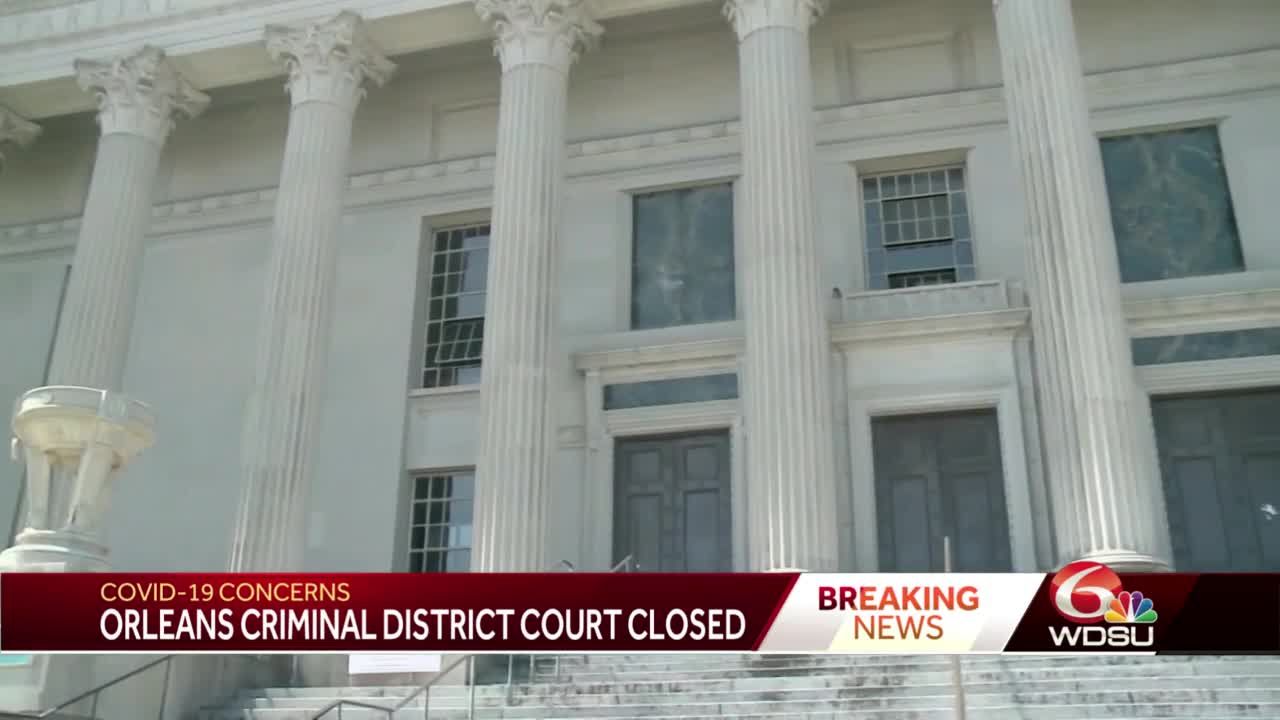 Orleans Criminal District Court closed