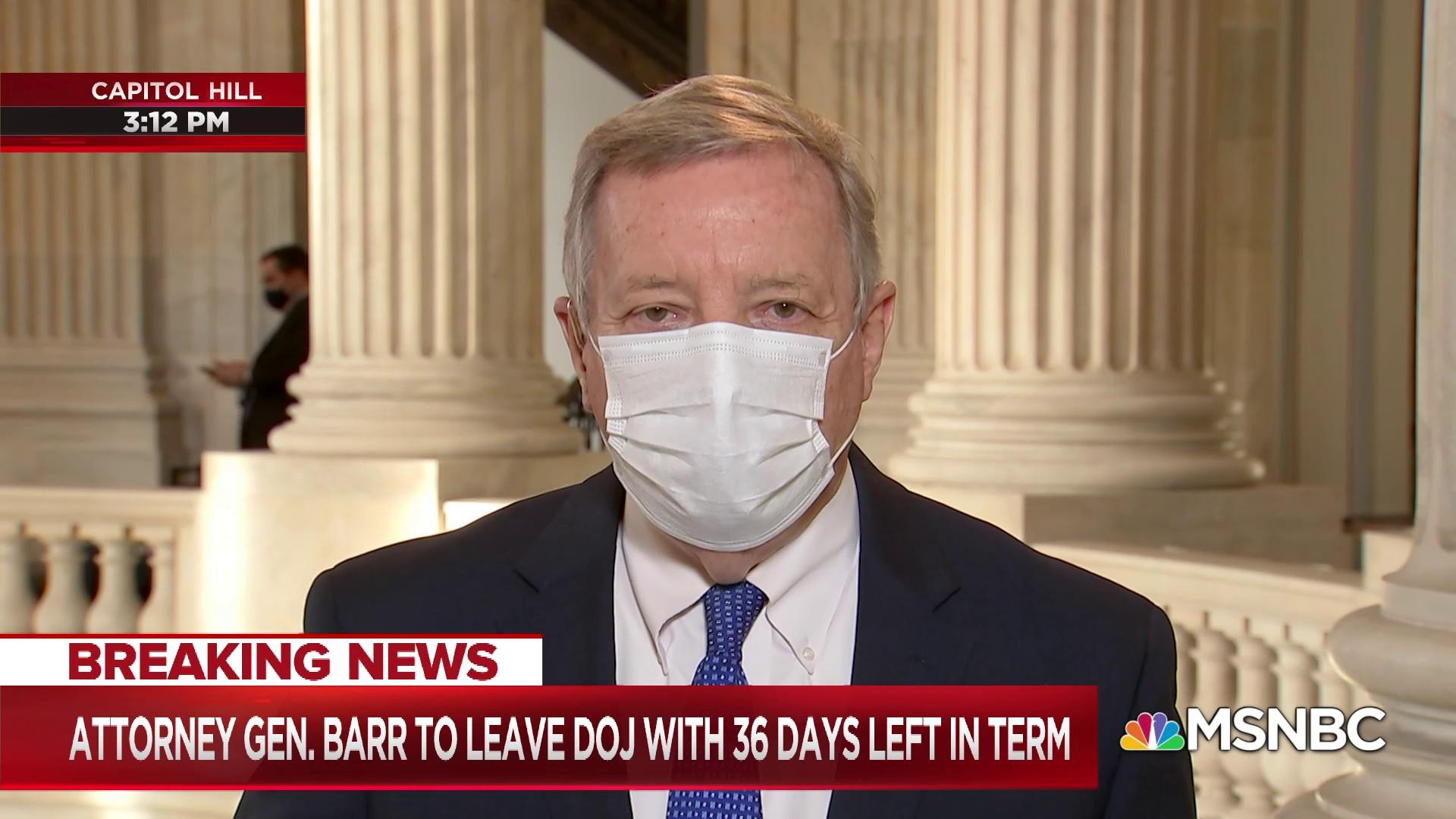 Sen. Durbin (D-IL): Attorney General Barr was fired