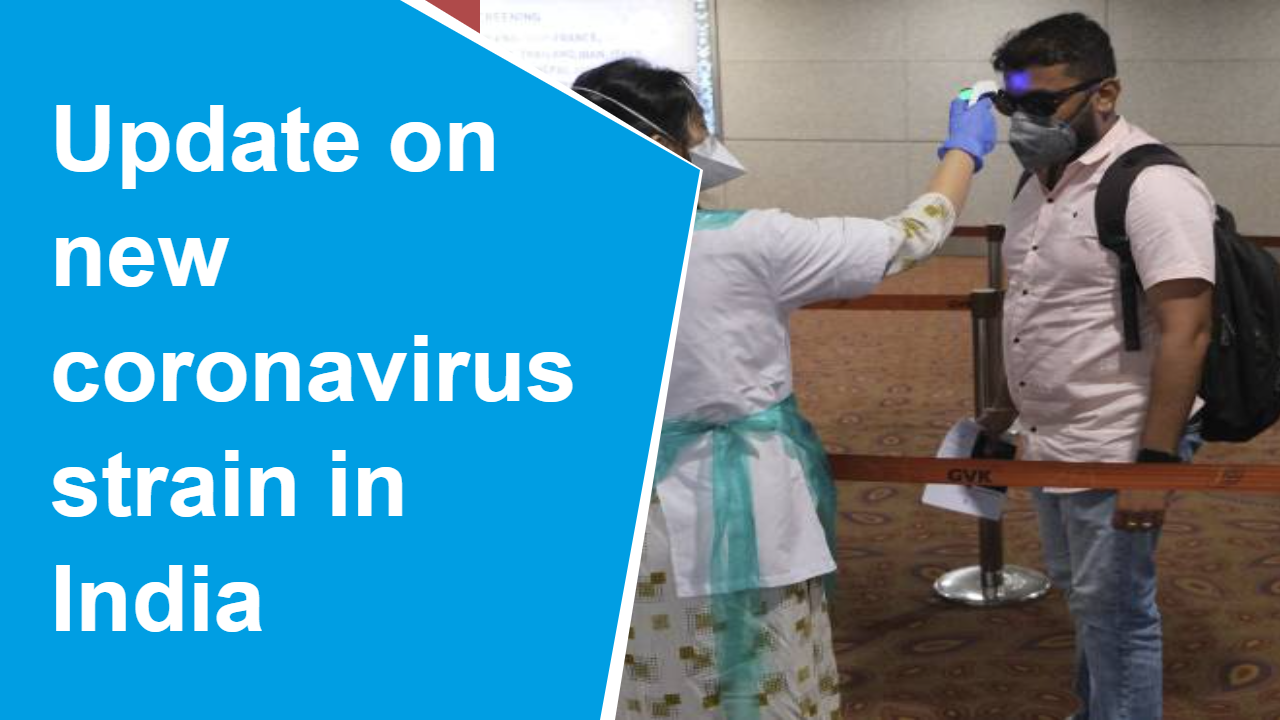 COVID-19 in India: States where new coronavirus strain have been found