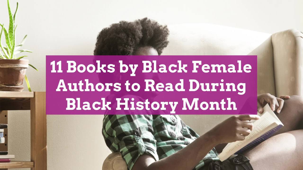 Books by Black Female Authors to Read During Black History Month