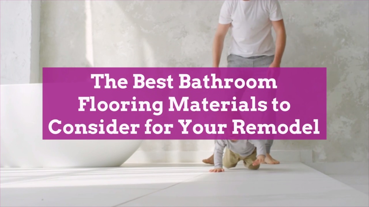 The Best Bathroom Flooring Materials To Consider For Your Remodel 8182