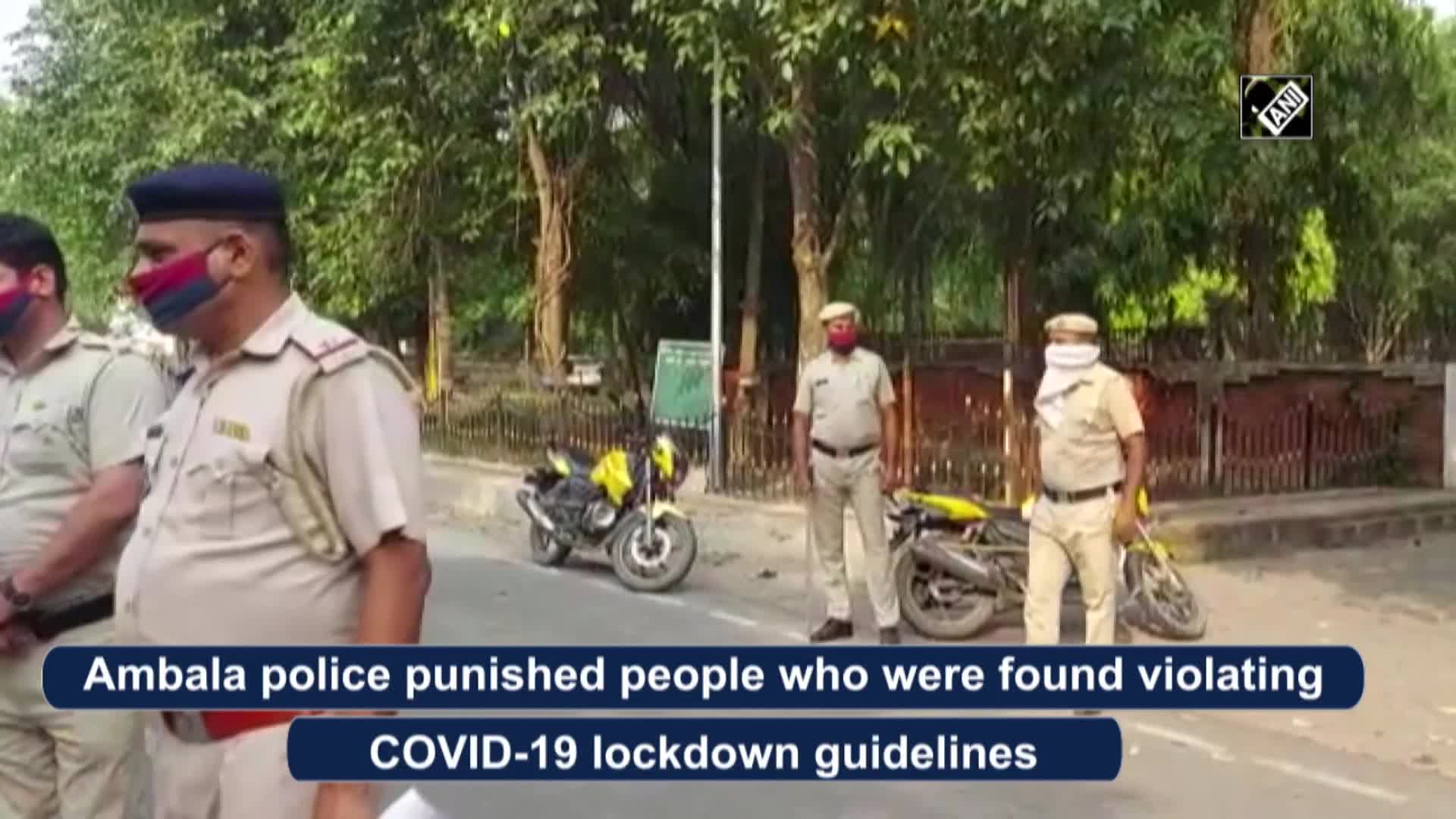 Ambala police punishes lockdown violators