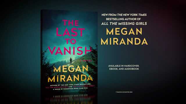 The Last to Vanish by Megan Miranda