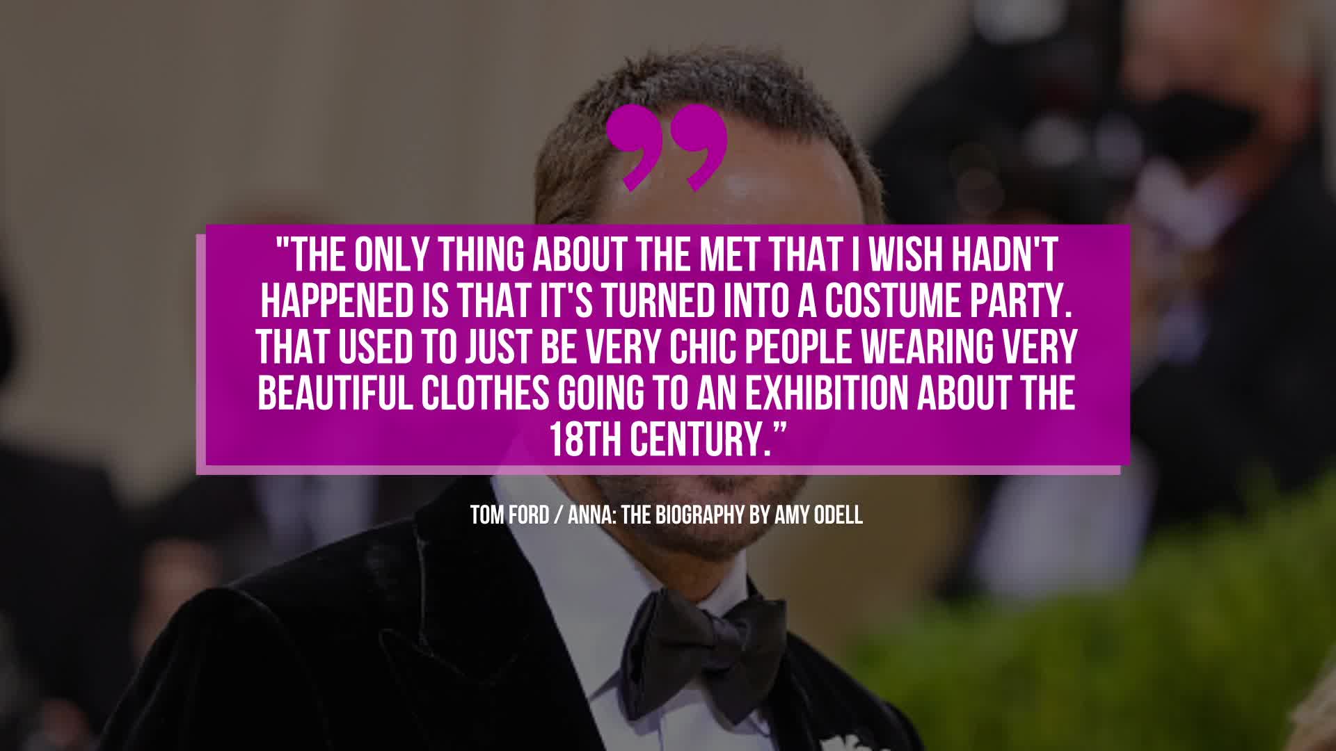 Tom Ford says he wishes Met Gala hadn't 'turned into a costume