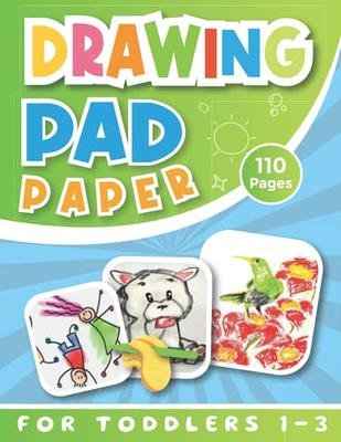 Drawing Pad For Kids Ages 4-8: Blank Paper Journal For Drawing