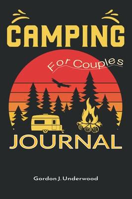 Camping Journal For Couples: Record your Memories on this
