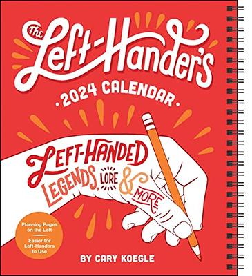 The Left-Hander's 12-Month 2024 Weekly Planner Calendar: Left-Handed  Legends, Lore & More - Yahoo Shopping