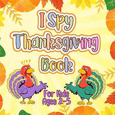 Thanksgiving Coloring Book for Kids Ages 2-5: A Collection of Fun