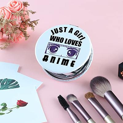 JAmuruwt Anime Stuff for Girls Women Just A Girl Who Loves Anime Compact  Travel Hand Mirror for Birthday Christmas Halloween Thanksgiving Anime  Gifts for Teen Girls - Yahoo Shopping