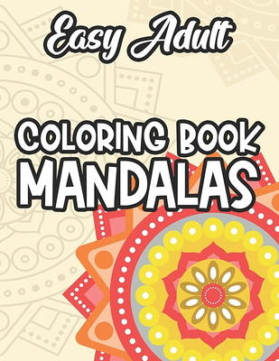 Relaxing Mandalas Coloring Book: Intricate Coloring Books For Adults: New  Mandala Collection (Paperback)