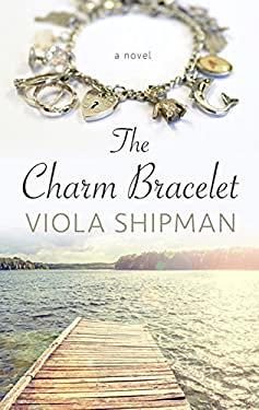 Viola Shipman  The Charm Bracelet