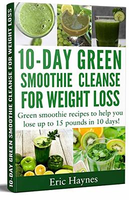 25 Tasty Smoothies for Weight Loss: Meal replacement shake recipes,  smoothie shakes to lose weight
