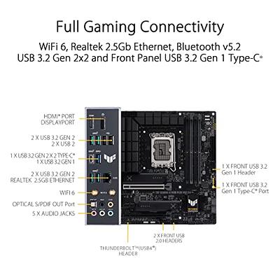 ASUS TUF GAMING B760-PLUS WIFI (13th and 12th Gen)LGA 1700 ATX motherboard  with PCIe 5.0, 3xPCIe 4.0 M.2 slots,DDR5,2.5Gb LAN,USB 3.2 Gen 2x2 Type-C