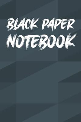 Black Paper Sketchbook: Blank Black Paper Journal for Drawing, Painting,  Sketching, Writing and Doodling 120 Pages 8.5 x 11 - Yahoo Shopping