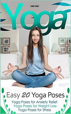 Yoga for weight loss: The Yoga Bible (yoga, yoga poses, yoga for weight loss,  weight loss yoga, yoga for beginners, yoga instruction, yoga book) - Yahoo  Shopping