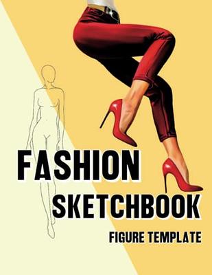 Fashion Sketchbook Figure Drawing Poses for Designers: Fashion