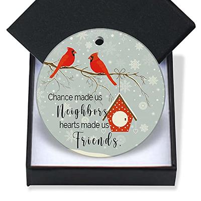 Chance Made Us Neighbors Circle Ceramic Ornament Christmas Gift For Your  Neighbour