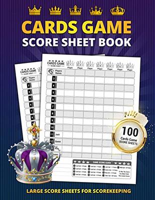 Cards Game Score Sheet Book: 100 Large Score Sheet Pages For