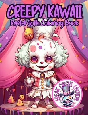  Creepy Kawaii Pastel Goth Coloring Book: Cute Horror