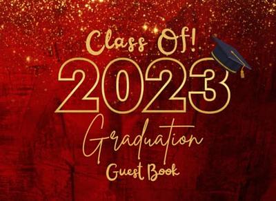 Graduation Guest Book - Class Of 2023: Graduation Party Autograph Book With  Added Space For Heartfelt Messages - Black And Gold Streamers Theme - Yahoo  Shopping