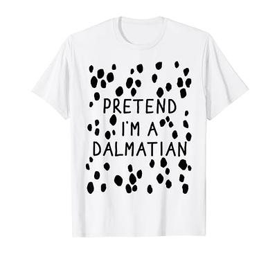 Pretend I'M A Dalmatian Shirt Lazy Halloween Costume Shirt, Tshirt