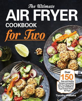 Cosori Air Fryer Cookbook for Beginners: 800 Effortless Cosori Air Fryer Recipes for Smart People on a Budget [Book]