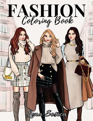 Fashion Coloring Book For Girls: Fashion Coloring Book - Fashion