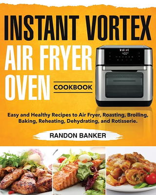 The Ultimate Air Fryer Cookbook for Two: Over 150 Easy and Healthy Recipes  Compatible with Your Ninja Foodi Air Fryer COSORI Air Fryer Instant Vortex  (Paperback)