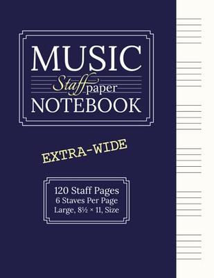 Blank Sheet Music Notebook | Music Manuscript Paper Notebook | 120 Pages | 12 Staves Per Page | Full 8,5'' Wide X 11'' High | Premium White Paper: Ideal Gift of Staff Paper for Musicians and Composer