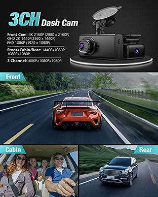 3 Channel 4K Dash Cam for Cars, 4K+2.5K Front and Rear Cabin