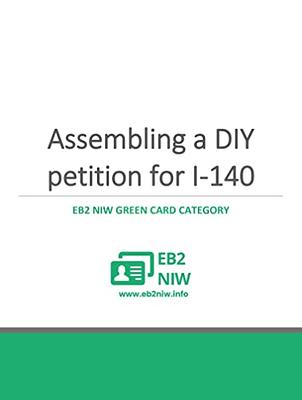 Assembling a DIY petition for I-140: EB2 NIW green card category