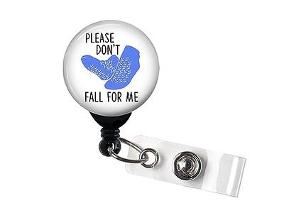 Grippy Socks, Please Don't Fall for Me, Badge Reel - Retractable Badge  Holder with Swivel or Slide Clip, Cute Badge, Nurse Badge, Physical Therapy,  PT Badge - Yahoo Shopping