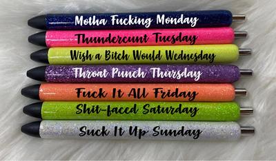 Glitter Pens. Days of the Week Pens. Cuss Word Pens. Gel Pens. 