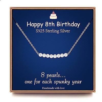 Ieftop 8 year old girl birthday gift - S925 Sterling Silver Chain Pearl  Birthday Necklace 8th Birthday Gifts for Girls Happy Birthday Gifts for 8  Year Old Girls Daughter Granddaughter Niece Jewelry - Yahoo Shopping
