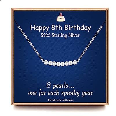 Ieftop 8 year old girl birthday gift - S925 Sterling Silver Chain Pearl Birthday  Necklace 8th Birthday Gifts for Girls Happy Birthday Gifts for 8 Year Old  Girls Daughter Granddaughter Niece Jewelry - Yahoo Shopping