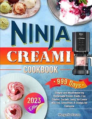 Ninja CREAMI Deluxe Cookbook For Beginners: 1500-Day Tasty Ice