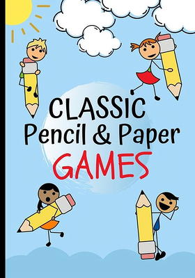 Games for Kids Age 6-10 : Never Bored --Paper and Pencil Games: 2 Player  Activity Book Tic-Tac-Toe, Dots and Boxes Noughts and Crosses (X and o)  Hangman Connect Four-- Fun Activities for